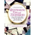 thumbnail image 1 of Pre-Owned Quiltmaking Tips and Techniques: Over 1000 Creative Ideas to Make Your Quiltmaking Quicker, Easier, and a Lot More Fun (Hardcover) 0875965881 9780875965888, 1 of 1