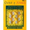 thumbnail image 1 of Pre-Owned Quilt a Koala: Australian Animals and Birds in Patchwork, 9781564773616, 1564773612, Paperback,, 1 of 1