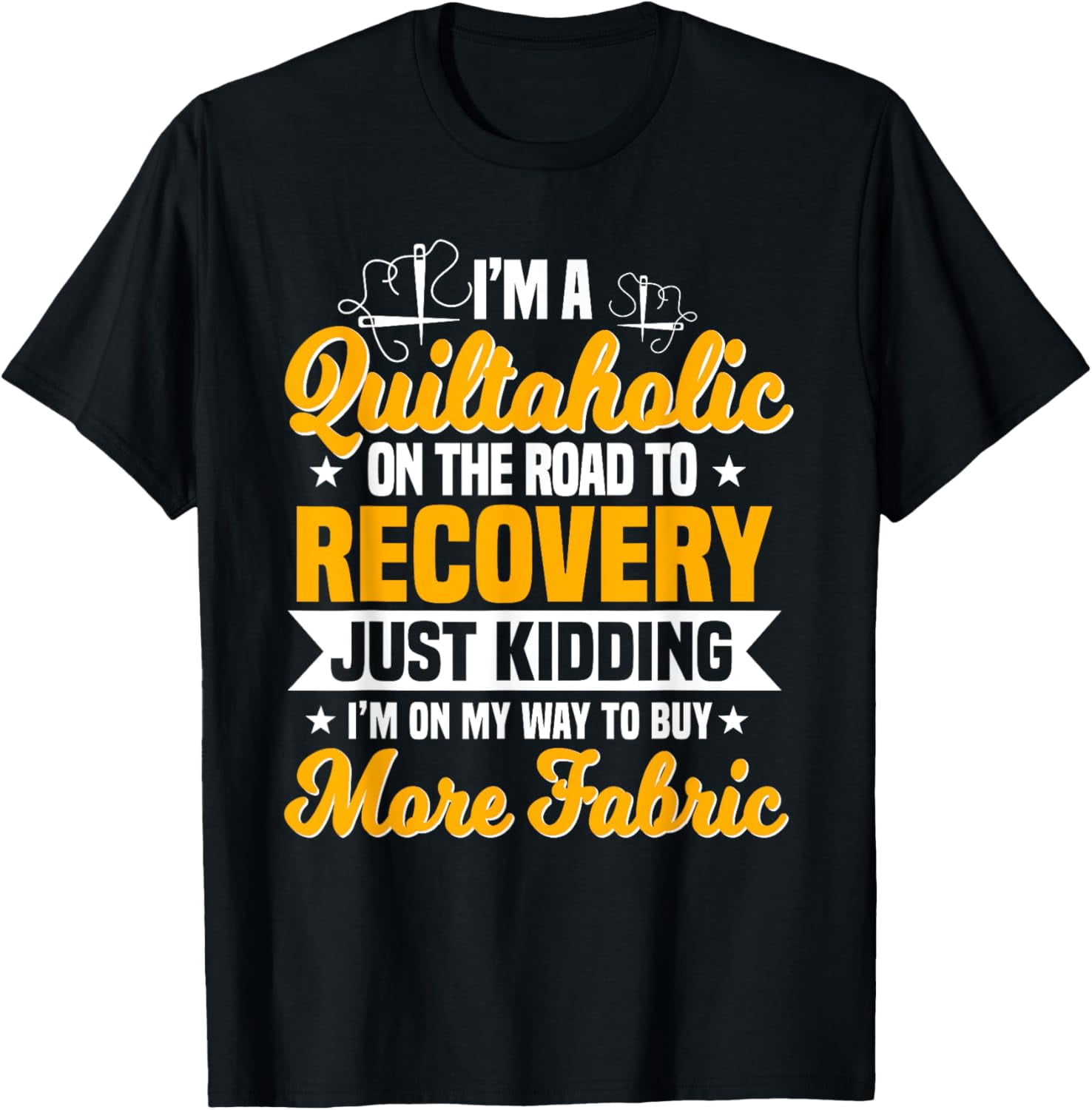 Quilter Fabric Quilting Stitiching Sewing Quilt Art Stitch TShirt