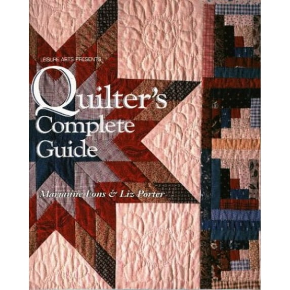 Pre-Owned Quilter's Complete Guide (Hardcover) 0848711521 9780848711528