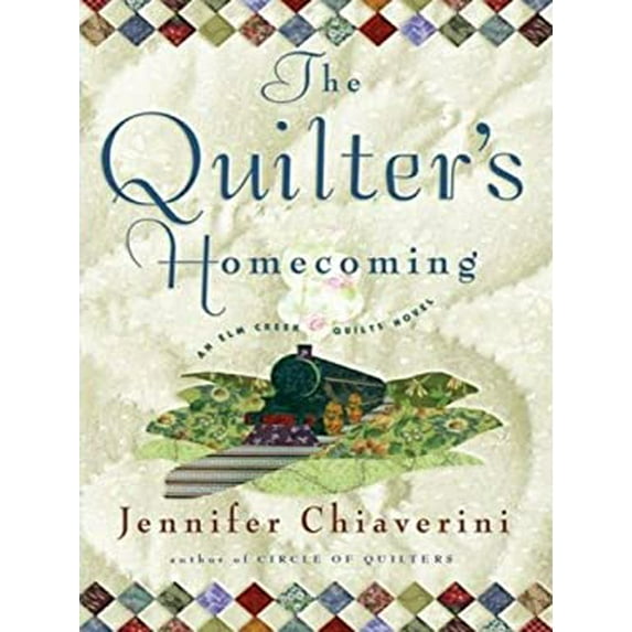 Pre-Owned The Quilter's Homecoming (Elm Creek Quilts Series, Book 10) (Paperback) 1594132569 9781594132568