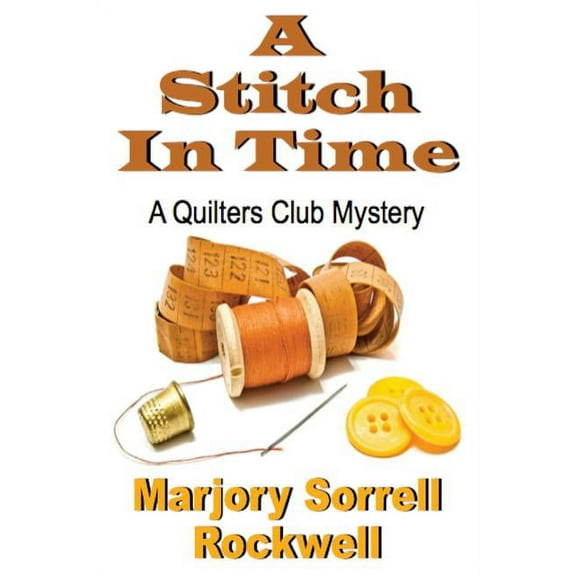 Quilters Club Mysteries: A Stitch in Time (Series #9) (Paperback)