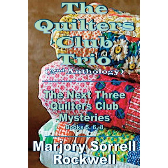 Quilters Club Mysteries: The Quilters Club Trio (Paperback)