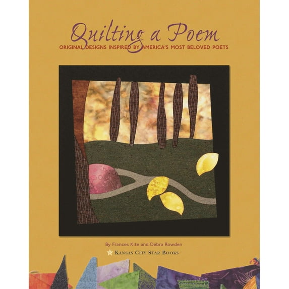 Quilting A Poem : Original Designs Inspired By America's Most Beloved Poets (Paperback)