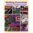 thumbnail image 1 of Quilting Essentials: Handy Guide to All the Basics, (Paperback), 1 of 1