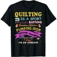 thumbnail image 1 of Quilting Is A Sport Funny Quilt Sayings Sewer Quilter T-Shirt, 1 of 3