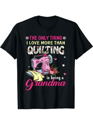 Quilt Shirt, Quilting T Shirts, Gifts For Quilters, Gifts, Quilter