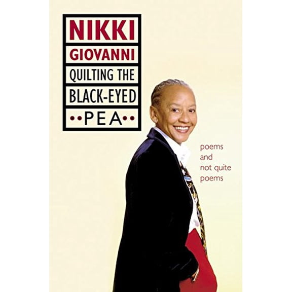 Pre-Owned Quilting the Black-Eyed Pea: Poems and Not Quite Poems (Hardcover) 0060099526 9780060099527