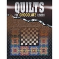 thumbnail image 1 of Pre-Owned Quilts for Chocolate Lovers (Paperback) 9781574327601, 1 of 1