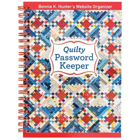 Quilty Password Keeper: Bonnie K. Hunter's Website Organizer, (Spiral-Bound)