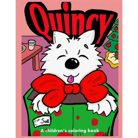 Quincy: A Children's Coloring Book