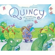 Quincy : The Chameleon Who Couldn't Blend In (Hardcover)