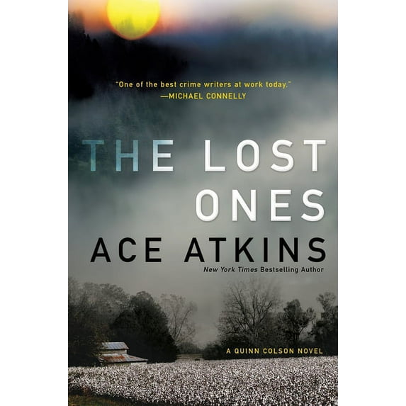 Quinn Colson Novel The Lost Ones, Book 2, (Paperback)