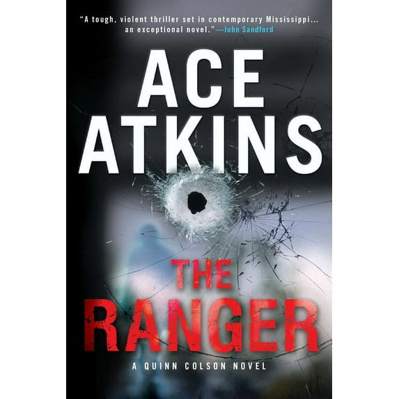 Quinn Colson Novel The Ranger, Book 1, (Paperback)