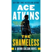 Quinn Colson Novel The Shameless, Book 9, Paperback