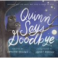 thumbnail image 1 of Pre-Owned Quinn Says Goodbye: Friends May Go Away, But God Is Here to Stay (Hardcover) 0736974342 9780736974349, 1 of 1