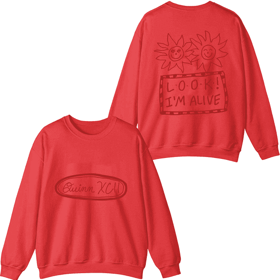 Quinn XCII Merch LOOK! I'm Alive Crewneck Sweatshirt Men Women Long Sleeve