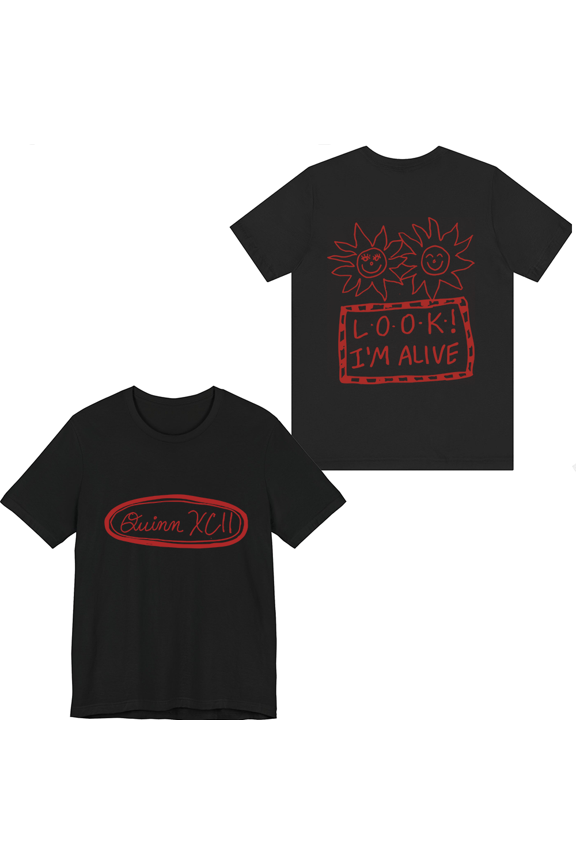 Quinn XCII Merch LOOK! I'm Alive T-shirt Men Women Shirt Short Sleeve Casual Tee