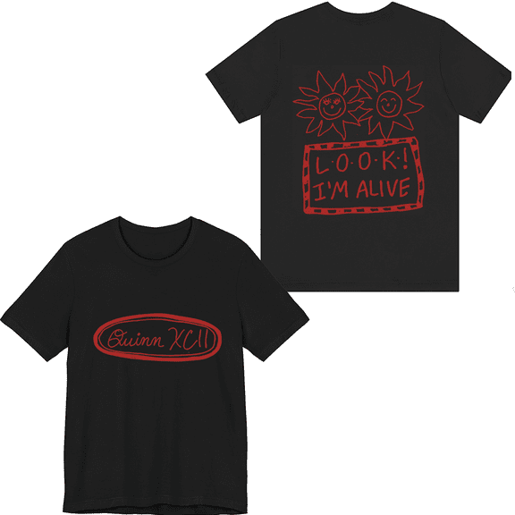 Quinn XCII Merch LOOK! I'm Alive T-shirt Men Women Shirt Short Sleeve Casual Tee