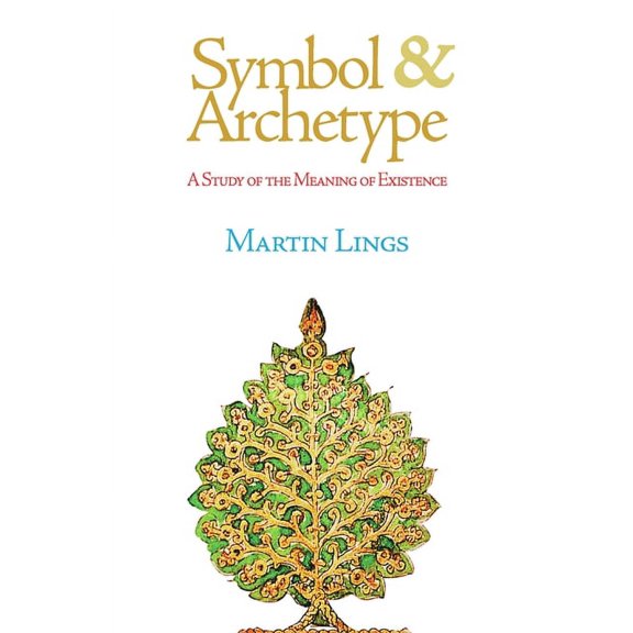 Quinta Essentia Symbol & Archetype: A Study of the Meaning of Existence, (Paperback)