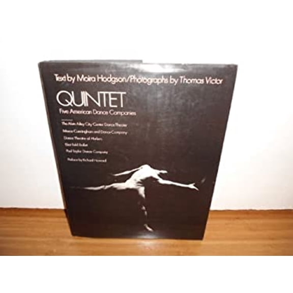 Pre-Owned Quintet : 5 American Dance Companies (Hardcover) 9780688030957