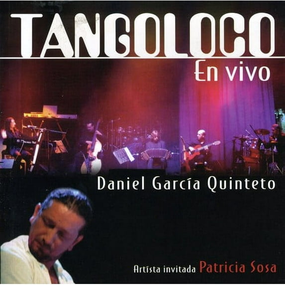 Quinteto Daniel Garcia Tangoloco - Tangoloco en Vivo - CD