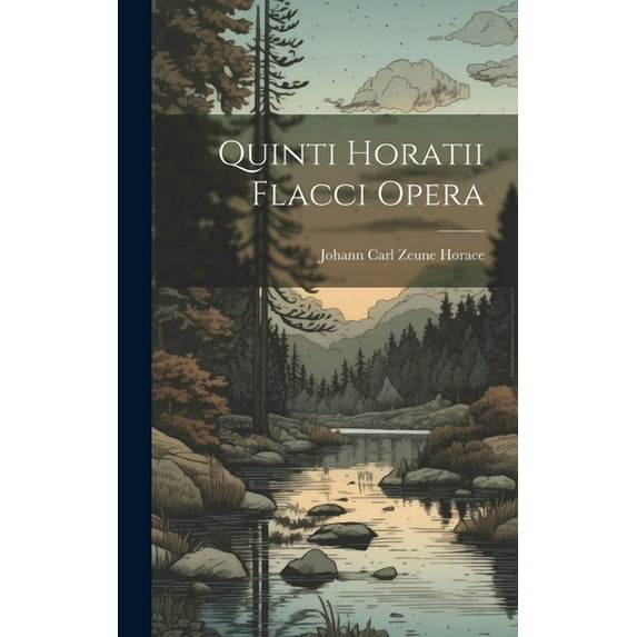 Quinti Horatii Flacci Opera (Hardcover)