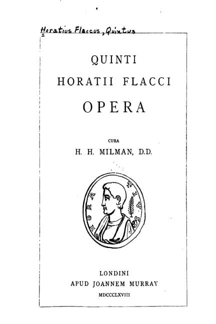 Quinti Horatii Flacci Opera, (Paperback)