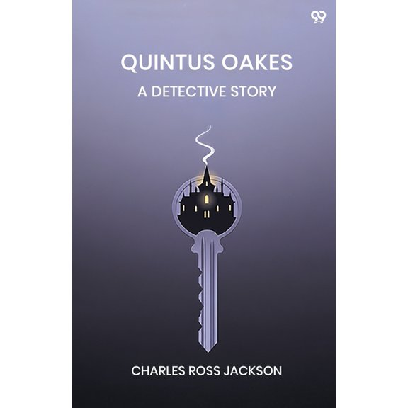 Quintus Oakes A Detective Story, (Paperback)
