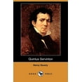 thumbnail image 1 of Quintus Servinton : A Tale Founded Upon Incidents of Real Occurence (Dodo Press) (Paperback), 1 of 1