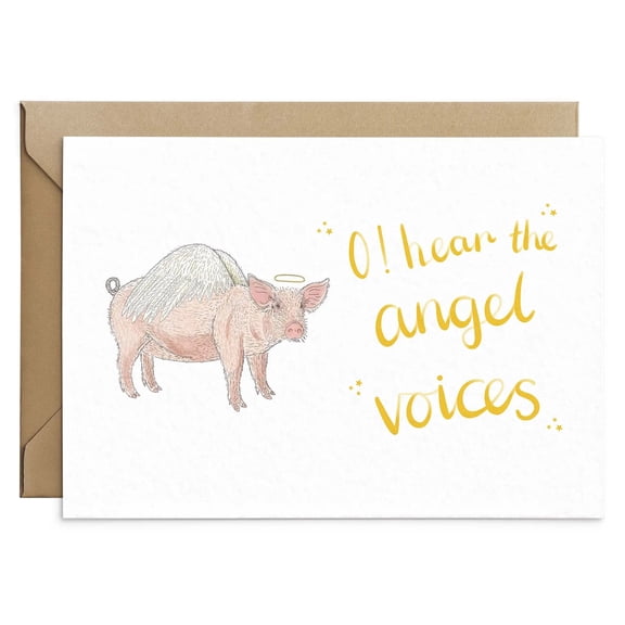 Quirky Greeting Card Featuring Winged Pig "O! Hear the Angel Voices" Design Blank Inside with Envelope Perfect for Celebrations, Humor, or Just Because