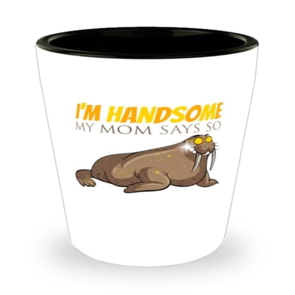 Quirky Shot Glass, I'M Handsome My Mom Says So - Walrus, Funny Animal Gift, Mini Glassware, 1.5oz Cup