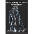 thumbnail image 1 of Quiropraxia Indiana - MÃ©todo Dupont, (Paperback), 1 of 1