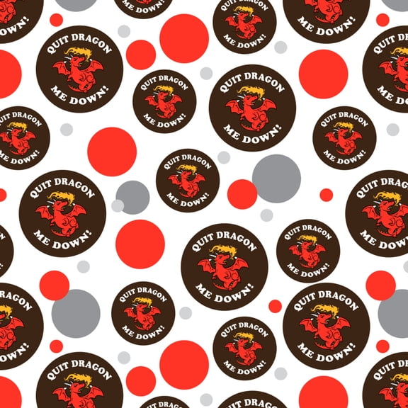 Quit Dragon Dragging Me Down Funny Humor Premium Gift Wrap Wrapping Paper Roll