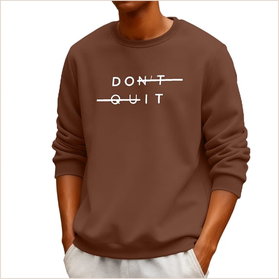 Don't Quit Print Sweatshirt for Men, Crew Neck Long Sleeve Casual Jumper Soft Pullover Tops, Lightweight Breathable Sweatshirts, Ribbed Cuffs & Hem, Regular Fit for Daily Gym & Casual Wear