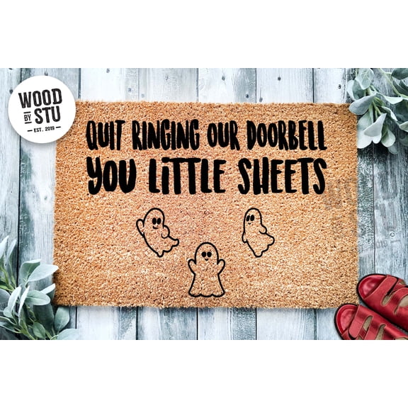 Quit Ringing Our Doorbell You Little Sheets Halloween Door Mat | Funny Doormat | Welcome Mat | Funny Door Mat | Funny Gift | Home Doormat