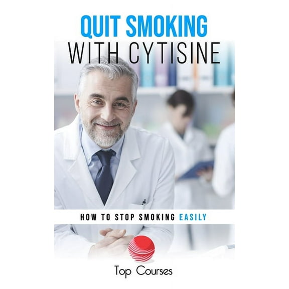 Quit Smoking with Cytisine, Book, (Paperback)