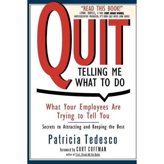 Quit Telling Me What to Do