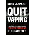 thumbnail image 1 of Quit Vaping: Your Four-Step, 28-Day Program to Stop Smoking E-Cigarettes, (Paperback), 1 of 1