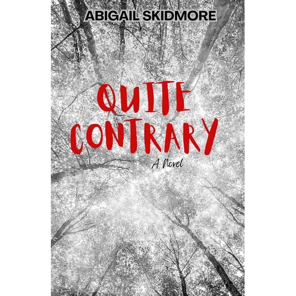 Quite Contrary, (Paperback)