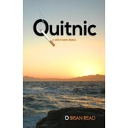 Quitnic A New Dawn Rising A Quit Smoking Guide Paperback