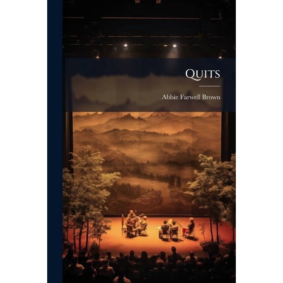 Quits : A Comedy In One Act (Paperback)