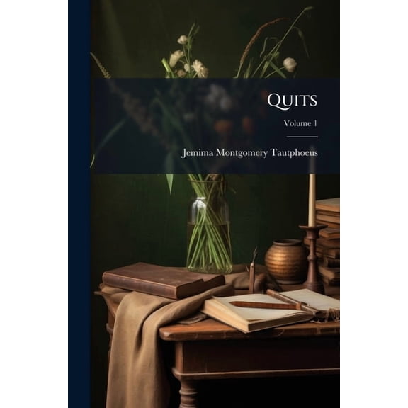 Quits : A Novel; Volume 1 (Paperback)