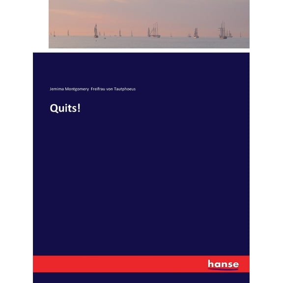 Quits!, (Paperback)