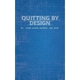thumbnail image 1 of Quitting By Design, (Paperback), 1 of 1