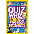 thumbnail image 1 of Pre-Owned NATIONAL GEOGRAPHIC KIDS : National Geographic Kids Quiz Whiz 2: 1,000 Super Fun Mind-Bending Totally Awesome Trivia Questions (Paperback), 1 of 1
