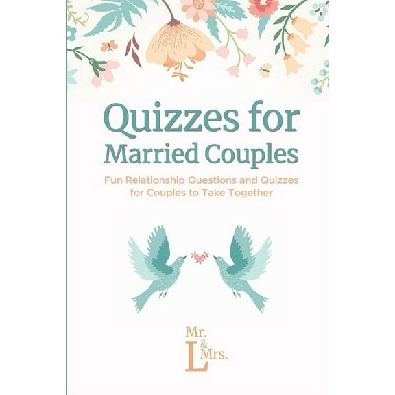 Quizzes for Married Couples: Fun Relationship Questions and Quizzes for Couples to Take Together, (Paperback)