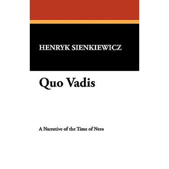 Pre-Owned Quo Vadis (Paperback) 143447108X 9781434471086