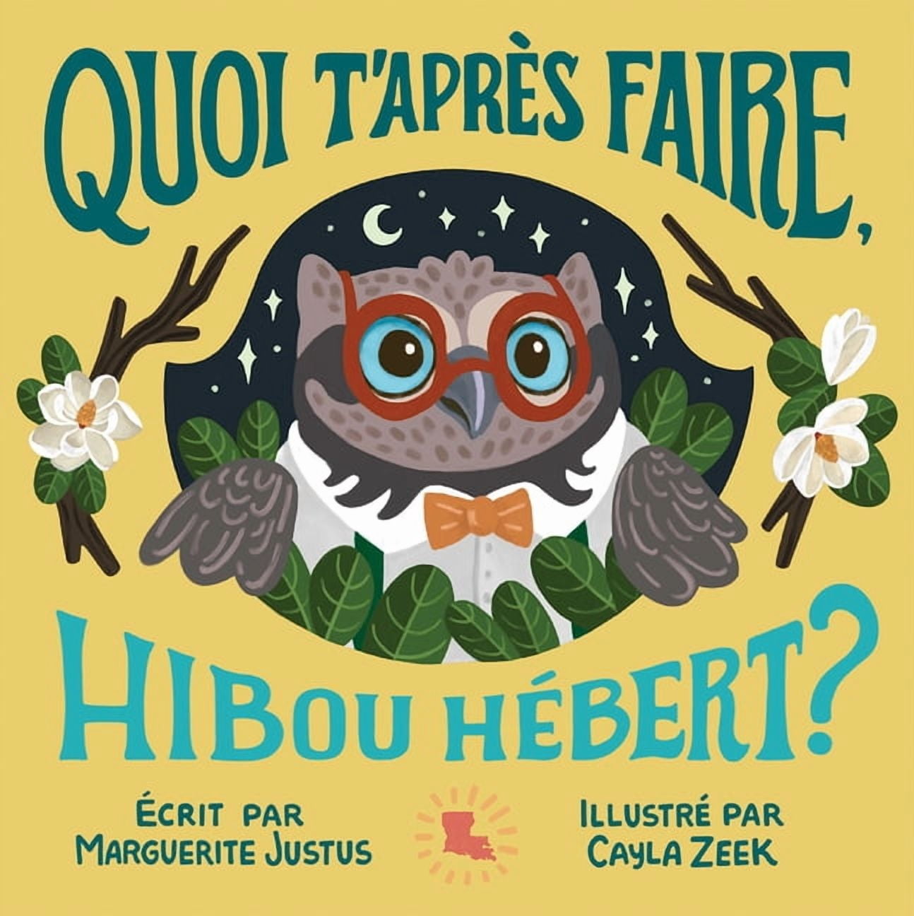 Quoi t'Après Faire, Hibou Hébert?, (Hardcover)