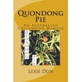 thumbnail image 1 of Quondong Pie: An Australian Childhood Memoir (Paperback), 1 of 1